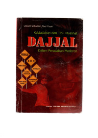 Image of kebiadaban dan tipu muslihat dajjal dalam peradaban modern