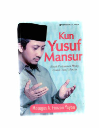 Image of kun yusuf mansur kisah perjalanan hidup ustadz yusuf mansur