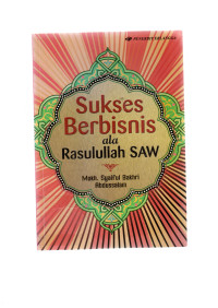 Image of sukses berbisnis ala rasulullah saw